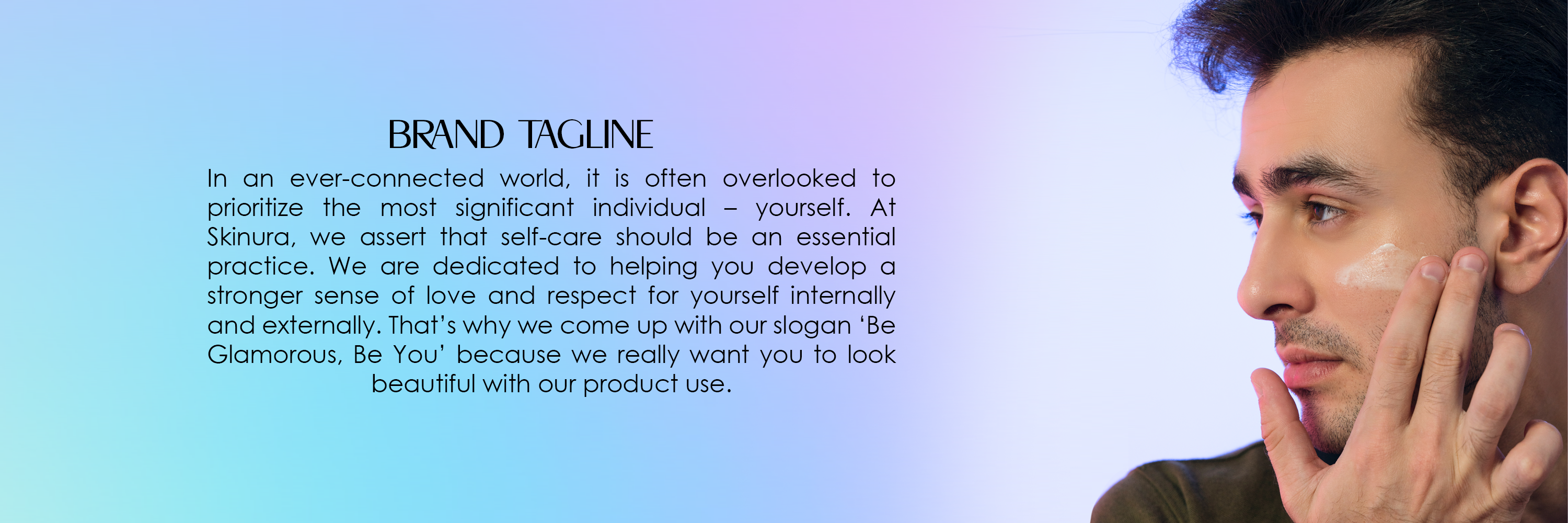 Skinura Brand Tagline