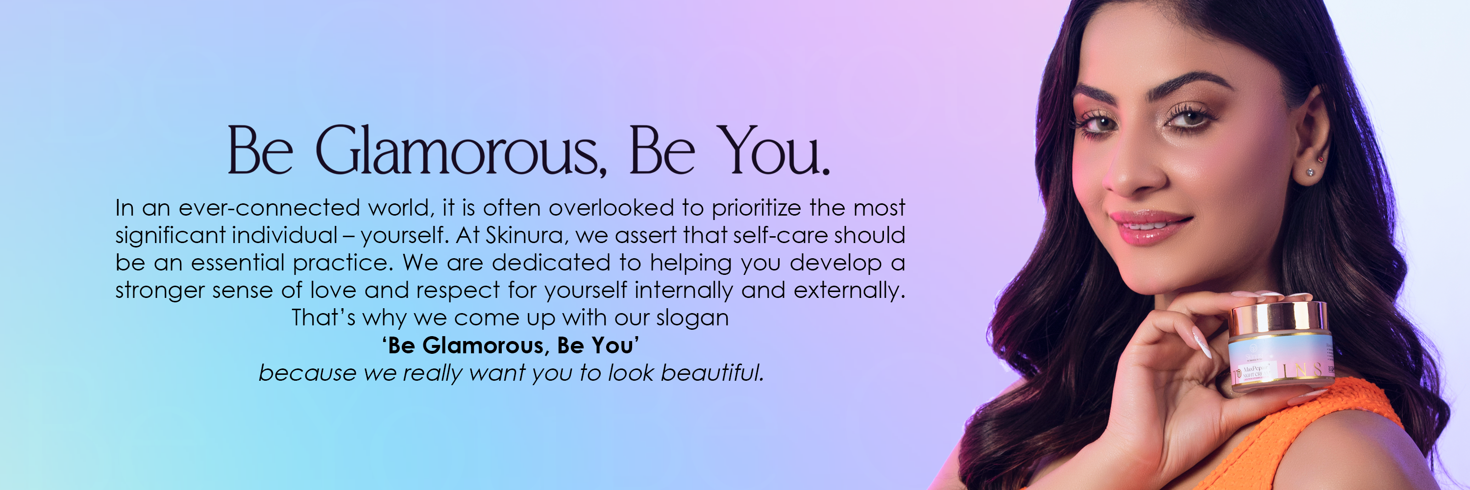 Be Glamorous. Be You.